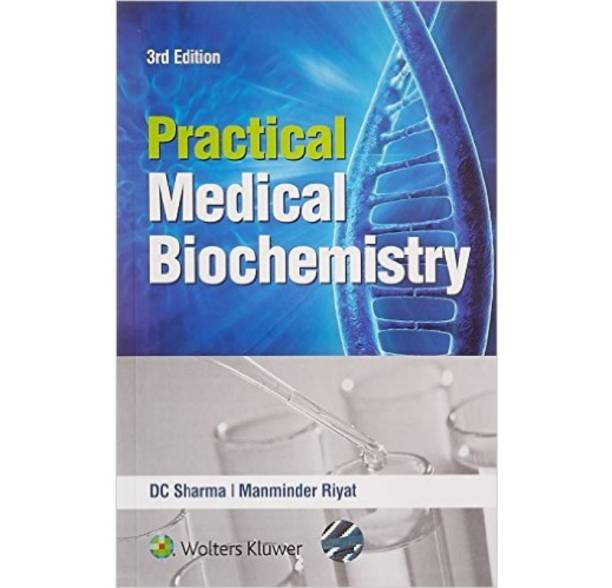 Practical Medical Biochemistry 3/e