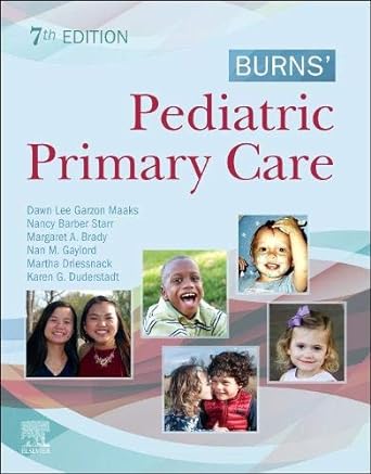 Burns' Pediatric Primary Care: 7ed