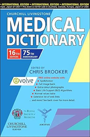 Churchill Livingstone Medical Dictionary, IE: 16ed