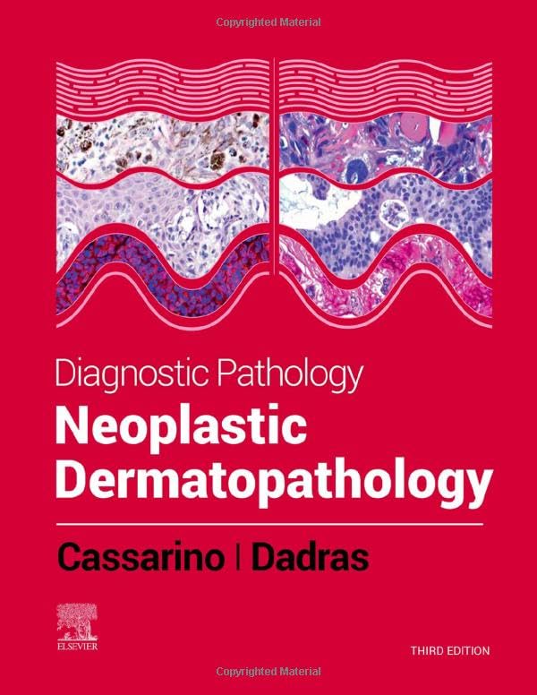 Diagnostic Pathology: Neoplastic Dermatopathology, 3/e