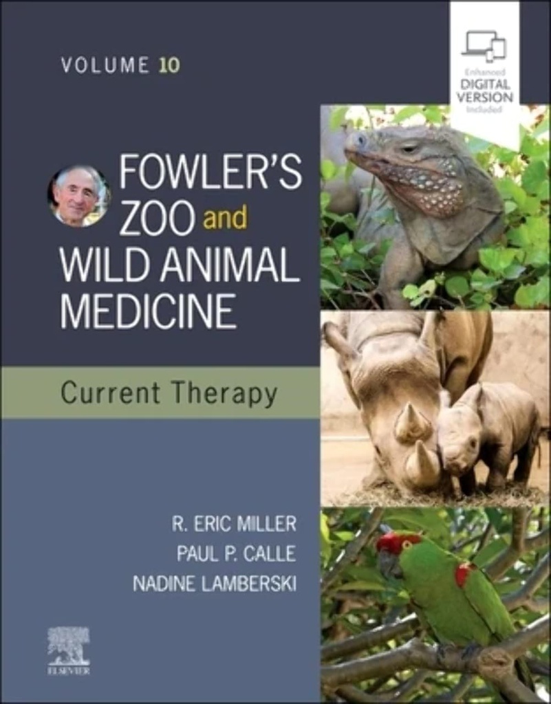 Fowler's Zoo and Wild Animal Medicine Current Therapy,VOL 10: 1ed