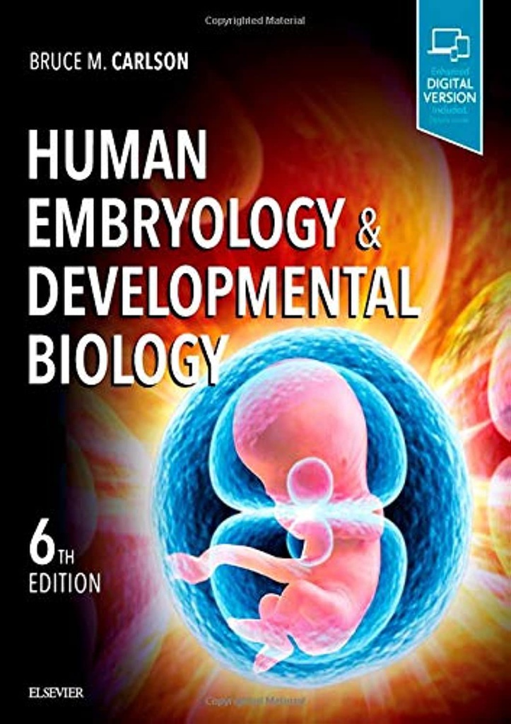 Human Embryology and Developmental Biology: 6ed