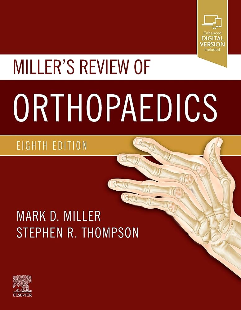 Miller's Review of Orthopaedics: 8ed