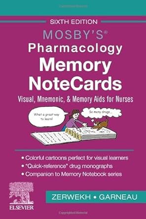 Mosby's Pharmacology Memory NoteCards: Visual, Mnemonic, and Memory Aids for Nurses 6ed