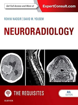 Neuroradiology: The Requisites: 4ed