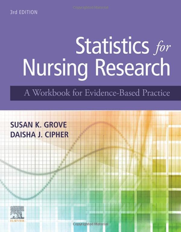 Statistics for Nursing Research: A Workbook for Evidence-Based Practice 3ed