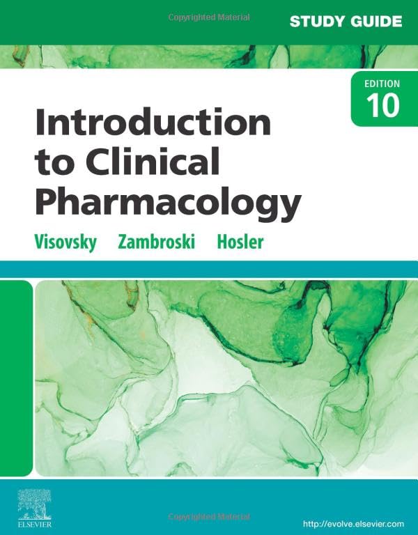 Study Guide for Introduction to Clinical Pharmacology: 10ed