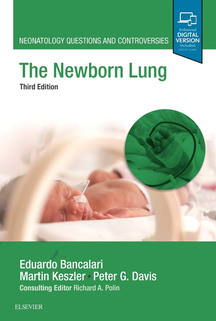 The Newborn Lung: Neonatology Questions and Controversies 3ed