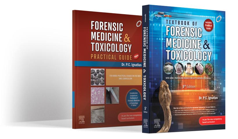 Textbook of Forensic Medicine and Toxicology, 5/e; Forensic Medicine and Toxicology: Practical Guide