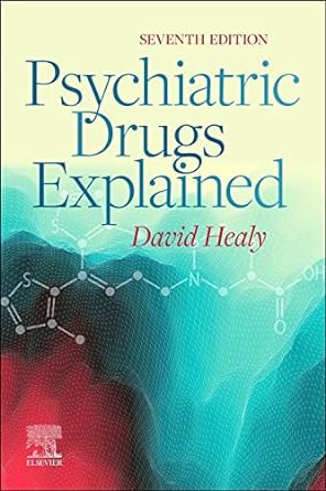 Psychiatric Drugs Explained: 7ed