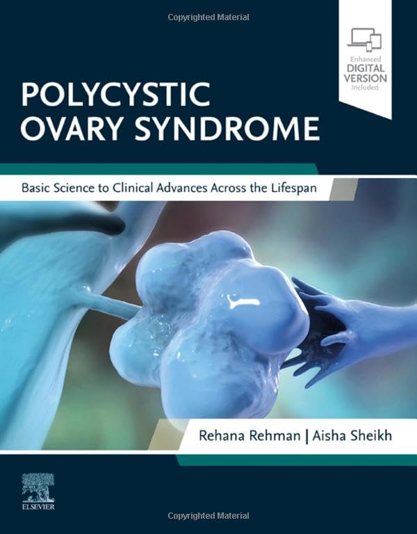 Polycystic Ovary Syndrome: Basic Science to Clinical Advances Across the Lifespan 1ed