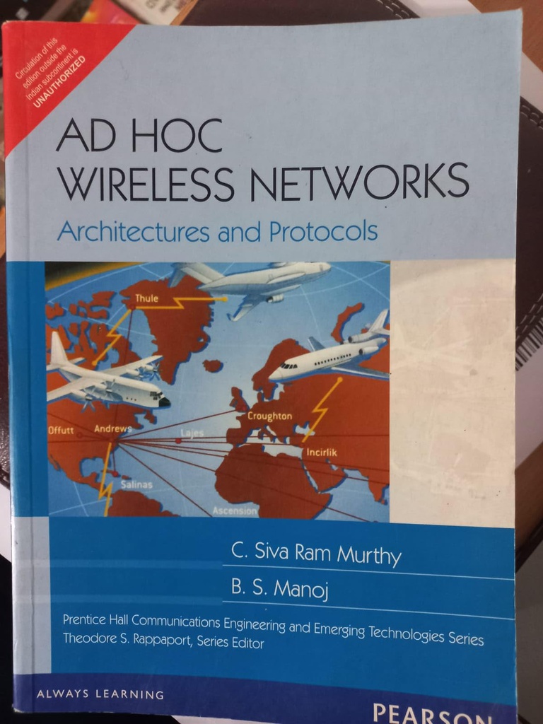 Ad Hoc Wireless Networks: Architectures and Protocols 