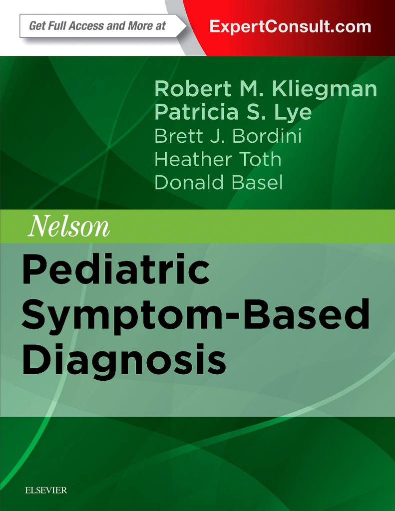 Nelson Pediatric Symptom-Based Diagnosis, 1/e