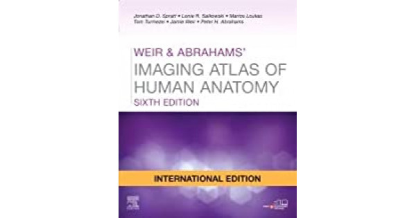 Weir and Abrahams' Imaging Atlas of Human Anatomy, IE, 6/e