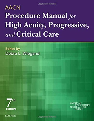 [B9780323376624] AACN Procedure Manual for High Acuity, Progressive, and Critical Care: 7ed