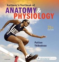 Anthony's Textbook of Anatomy and Physiology: 21ed