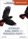 Australia's Rural, Remote and Indigenous Health: 3ed