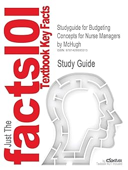 [B9781416033417] Budgeting Concepts for Nurse Managers: 4ed