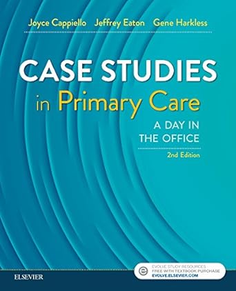 [B9780323378123] Case Studies in Primary Care: A Day in the Office 2ed