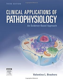 [B9780323045308] Clinical Applications of Pathophysiology: An Evidence-Based Approach 3ed