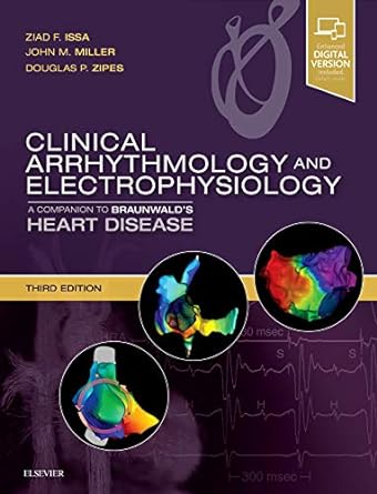 [B9780323523561] Clinical Arrhythmology and Electrophysiology: A Companion to Braunwald's Heart Disease 3ed