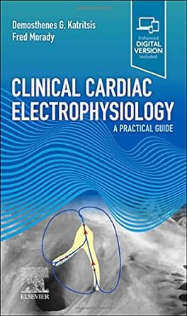 [B9780323793384] Clinical Cardiac Electrophysiology: A Practical Guide 1ed