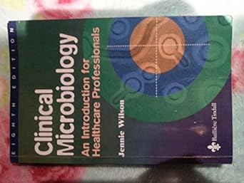 [B9780702023163] Clinical Microbiology: An Introduction for Healthcare Professionals 8ed