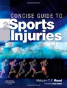 Concise Guide to Sports Injuries: 2ed