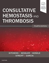 Consultative Hemostasis and Thrombosis: 4ed