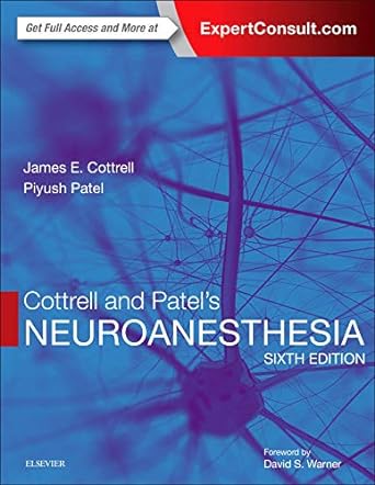 [B9780323359443] Cottrell and Patel's Neuroanesthesia: 6ed