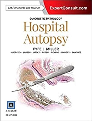 [B9780323376761] Diagnostic Pathology: Hospital Autopsy: 1ed