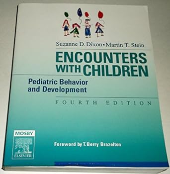 [B9780323029155] Encounters with Children: Pediatric Behavior and Development 4ed