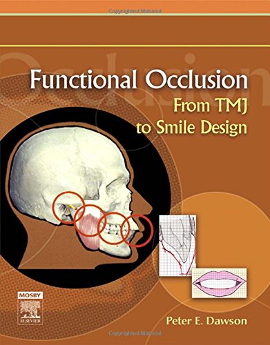 [B9780323033718] Functional Occlusion: From TMJ to Smile Design 1ed