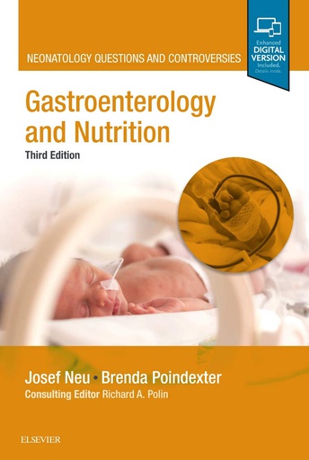 [B9780323545020] Gastroenterology and Nutrition: Neonatology Questions and Controversies 3ed