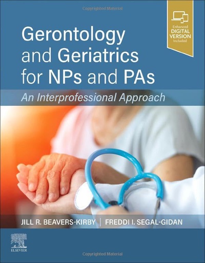 [B9780323608459] Gerontology and Geriatrics for NPs and PAs: An Interprofessional Approach 1ed