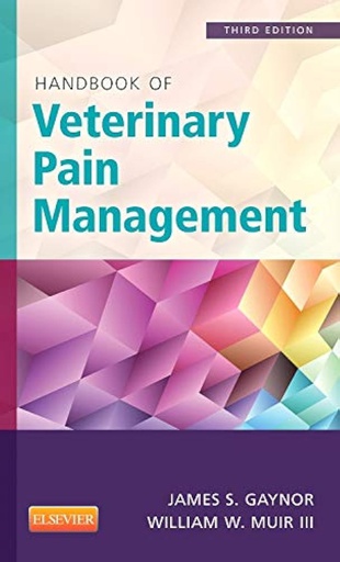 [B9780323089357] Handbook of Veterinary Pain Management: 3ed