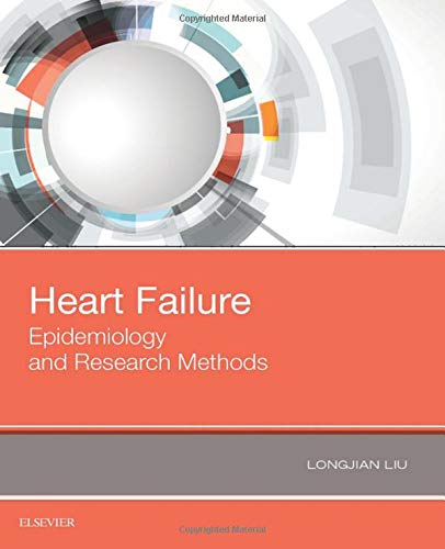 [B9780323485586] Heart Failure: Epidemiology and Research Methods 1ed