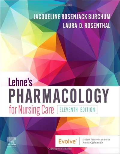 [B9780323825221] Lehne's Pharmacology for Nursing Care: 11ed