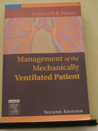 [B9780721603971] Management of the Mechanically Ventilated Patient: 2ed