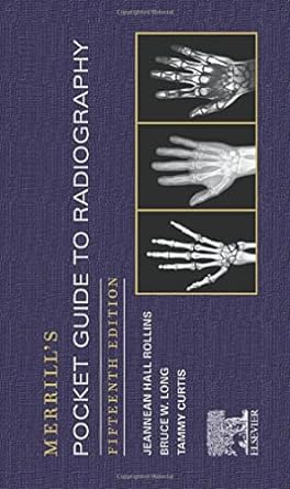 [B9780323832830] Merrill's Pocket Guide to Radiography: 15ed