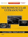 Neuromuscular Ultrasound: Expert Consult - Online and Print 1ed