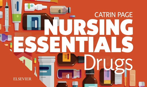 [B9780702077630] Nursing Essentials: Drugs: 1ed