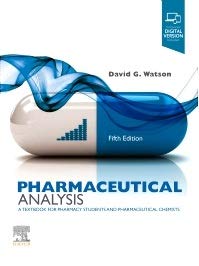 [B9780702078088] Pharmaceutical Analysis: A Textbook for Pharmacy Students and Pharmaceutical Chemists, IE, 5ed