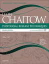 Positional Release Techniques: includes access to www.chaitowpositionalrelease.com 4ed