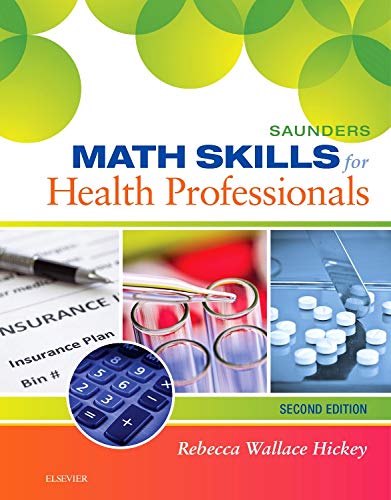 [B9780323322485] Saunders Math Skills for Health Professionals: 2ed