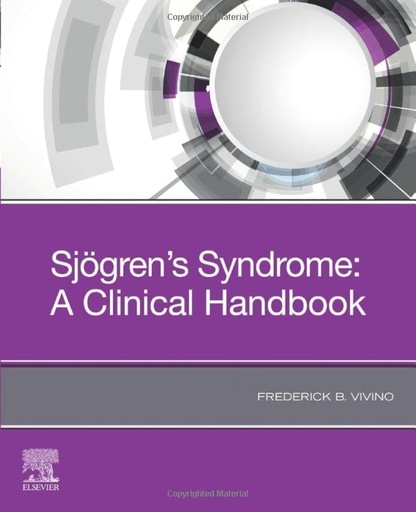 [B9780323675345] Sjogren's Syndrome: A Clinical Handbook 1ed