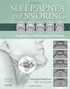 Sleep Apnea and Snoring: Surgical and Non-Surgical Therapy 2ed