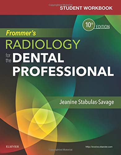 [B9780323479349] Student Workbook for Frommer's Radiology for the Dental Professional: 10ed