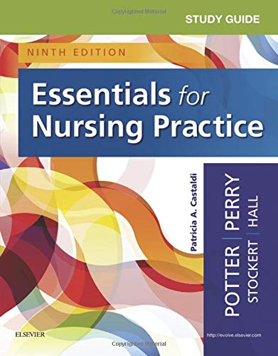 [B9780323533034] Study Guide for Essentials for Nursing Practice: 9ed