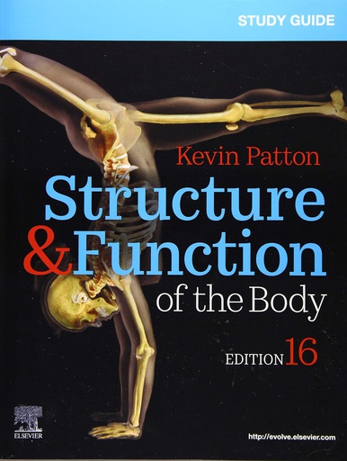 [B9780323598255] Study Guide for Structure and Function of the Body: 16ed